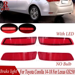 R-AUTO Turn Signal Brake Fog Lamp Tail Lights For Toyota Corolla 2014 2015-2018 For Lexus GS250 Led Brake Rear Bumper Reflectors