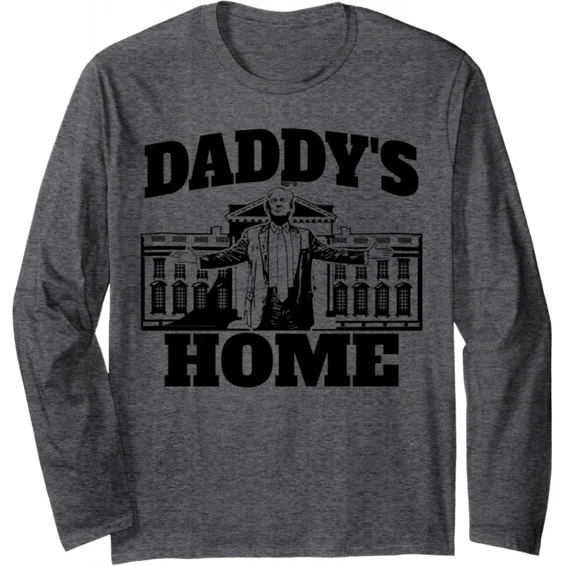 

Dad's Home Trump 2024 Presidential Long Sleeve T-shirt