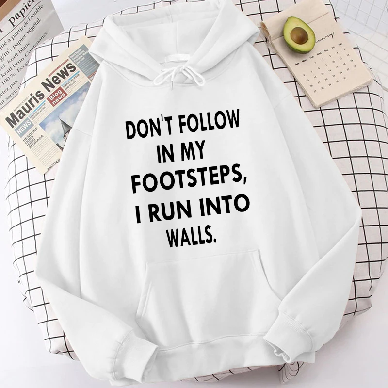 

(Premium Hoodie)Fashion Women'S Hooded Autumn And Winter Fleece Hoodies/Sweater For Women Don'T Follow In My Footsteps tops