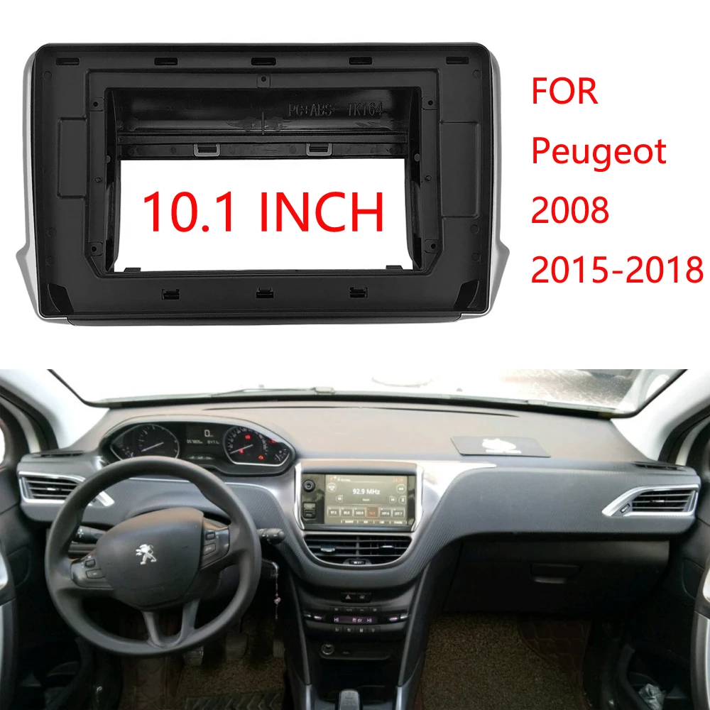 For PEUGEOT 208 2008 -2017(10.1 Inch)Car Radio Fascias Android GPS MP5 Stereo Player 2 Din Head Unit Panel Dash Frame Installati