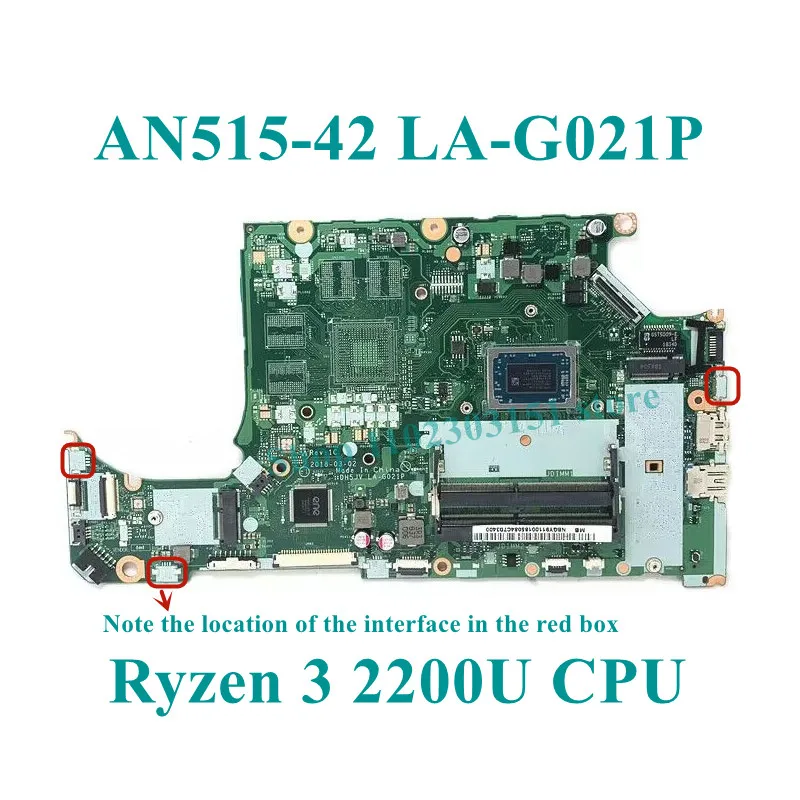 LA-G021P With R3 2200U/R5 2500U/R7 2700U NBGY911004/NBQ3R11001 For Acer AN515-42 A315-41 Laptop Motherboard GM/RX560 100% Tested