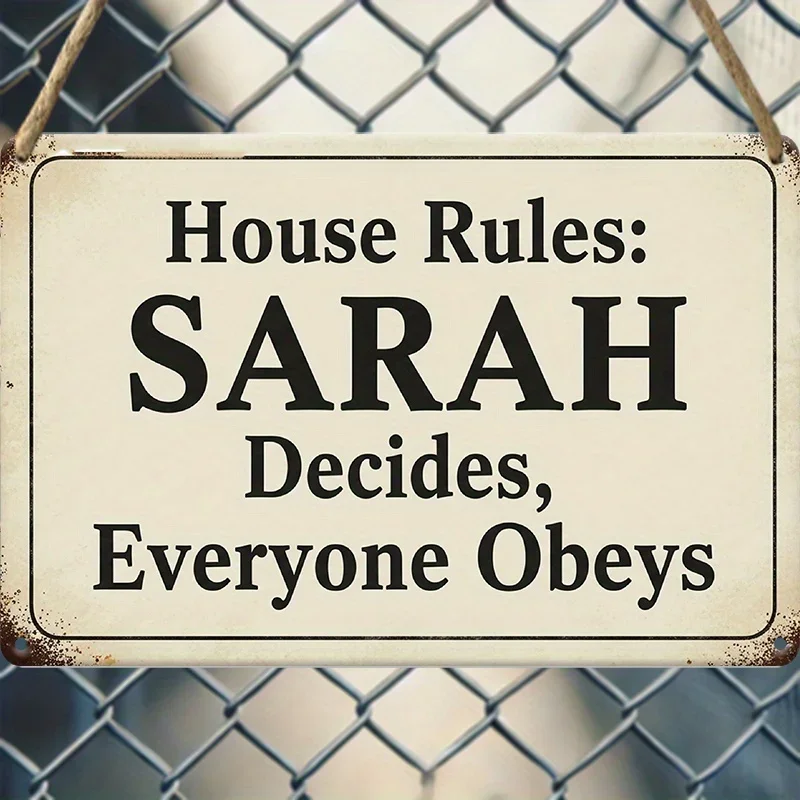 CIFBUY Funny House Rules Sarah Makes Them Up Retro Aluminum Metal Tin Sign Waterproof Wear Resistant Wall Art Farmhouse Porch