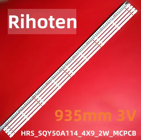 4pcs LED AE0110540 HRS_SQY50A114_4X9_2W_MCPCB 12mm_V2 NVR-8060-504K2S-SMA-N KROMS LINE KS500SM4K RLDED5098-B-UHD PLED5042-B-UHD