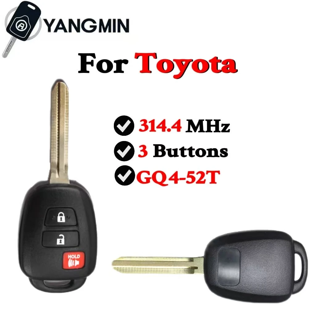 

YANGMIN Remote Car Key For Toyota RAV4 LE XLE Highlander 2013 2014 2015 2016 2017 3 Button H Chip GQ4-52T 314.4 MHz