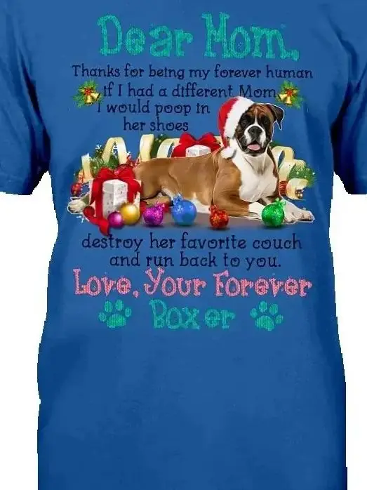 

Boxer Dear Mom Christmas Dog Lovers Unisex T-Shirt