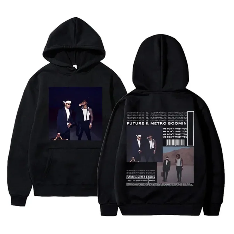 

Rapper Future and Metro Boomin We Don't Trust You Album Graphics Hoodie Male Fashion Hip Hop Sweatshirts Male Oversized Hoodies