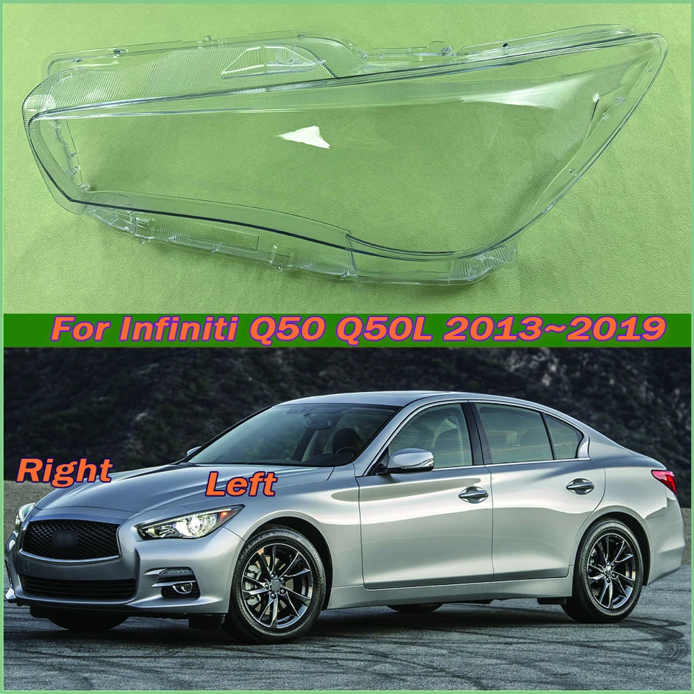 

Car Headlight Cover Auto Headlamp Caps Transparent Lampcover For Infiniti Q50 Q50L 2013~2019 Head Lamp Lens Glass Lampshade Case