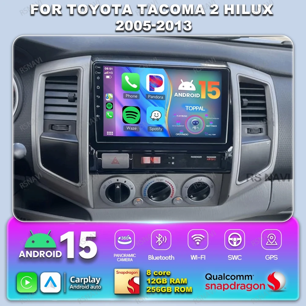 Radio de coche Android 15 para Toyota Tacoma 2 Hilux 2005 2006 - 2012 2013 8 Core 5G WIFI DVD Qualcomm 9/10 pulgadas Carplay WIFI + 4G LTE