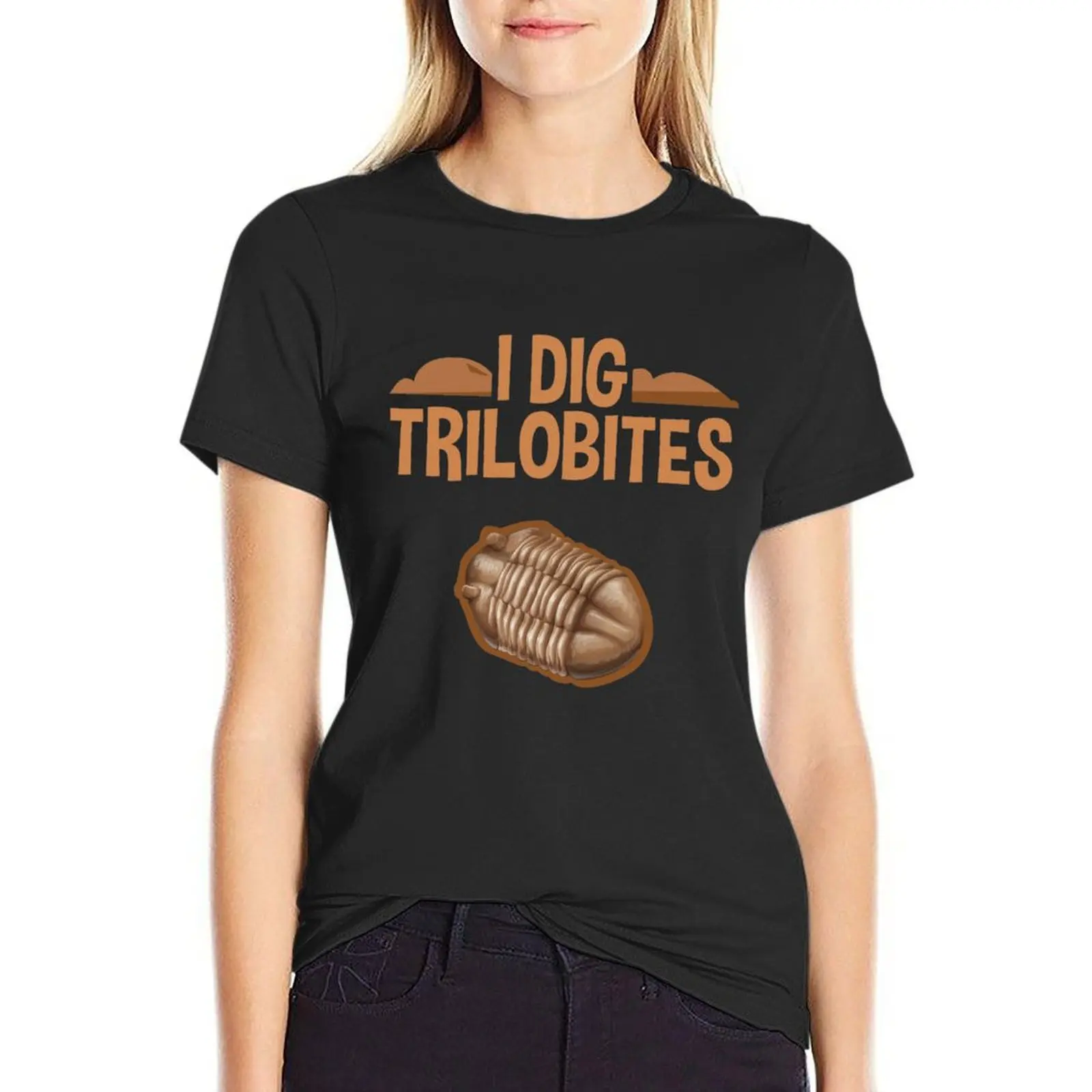 

I Dig Trilobites Trilobite Fossil Hunter Paleontology T-Shirt Aesthetic clothing new edition white t-shirts for Women