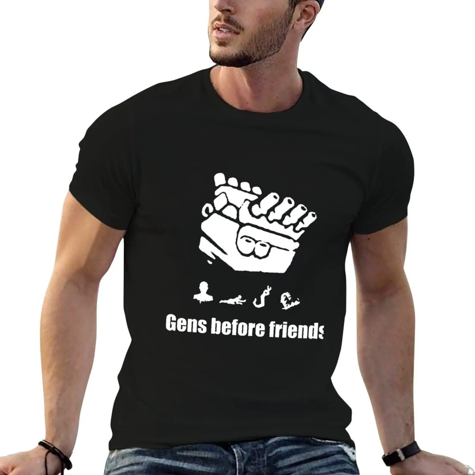 Gens Before Friends! T-Shirt man t shirt heavy cotton cotton t shirt pack t shirt men 100% cotton luxury brand T-Shirt