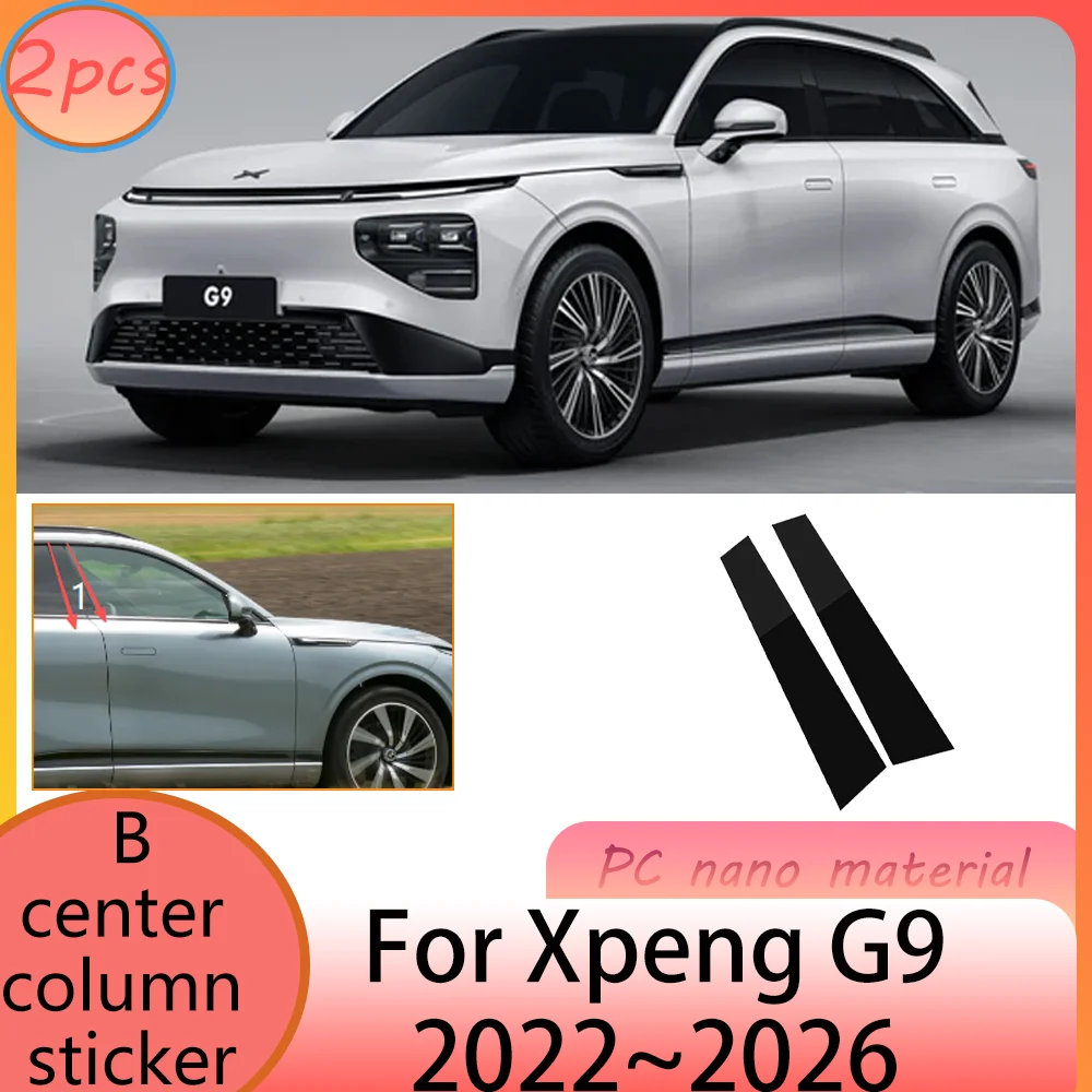 

Для Xpeng G9 2022 ~ 2025 2023 2024 Автомобильная наклейка на стойку B, наклейка на колонку, водонепроницаемая защита от царапин, аксессуары, зеркало для ПК