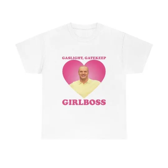 Bob Duncan Gaslight Gatekeep Girlboss Shirt