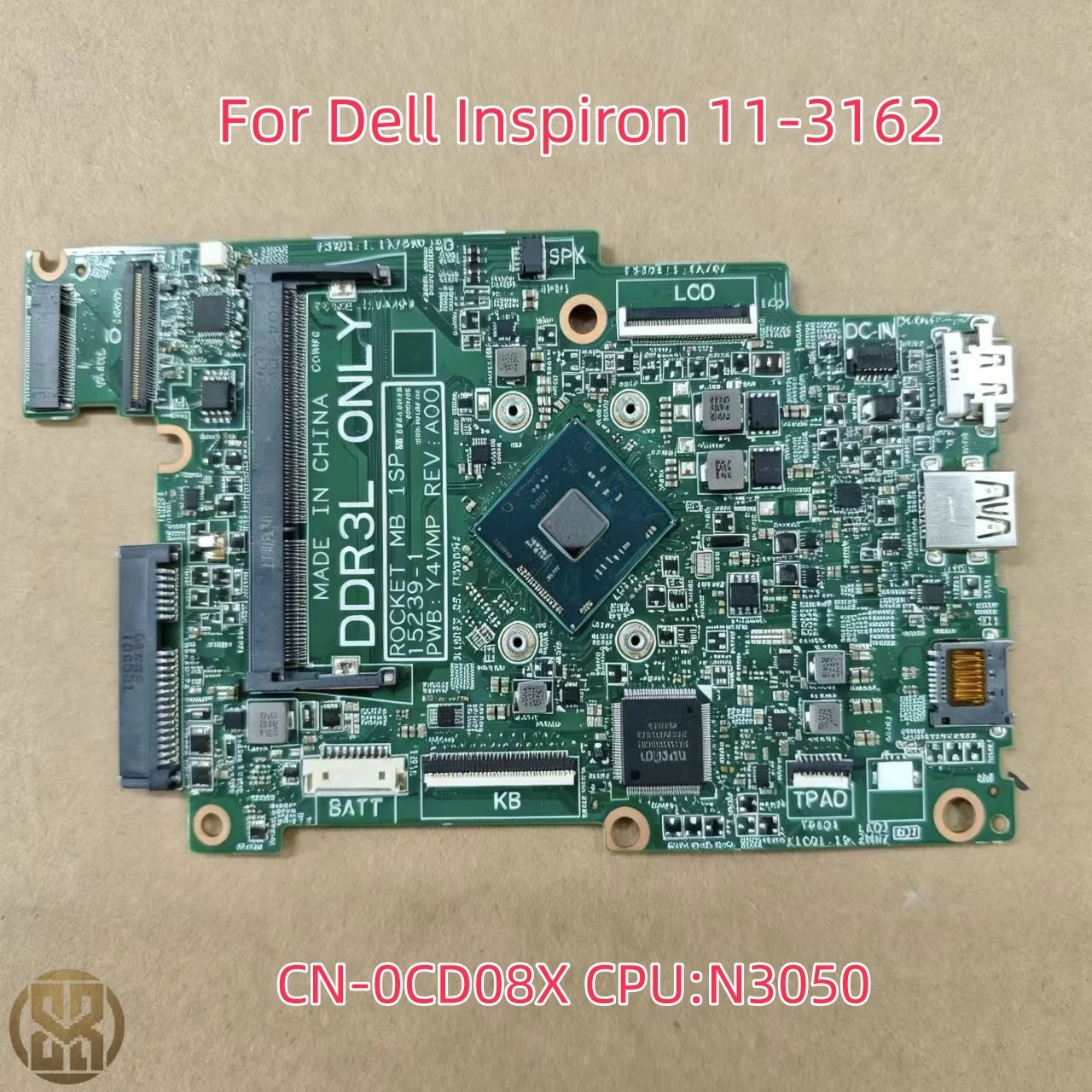 

For Dell Inspiron 11-3162 Notebook Mainboard 15239-1 With CPU N3050 CN-0CD08X Laptop Motherboard Tested