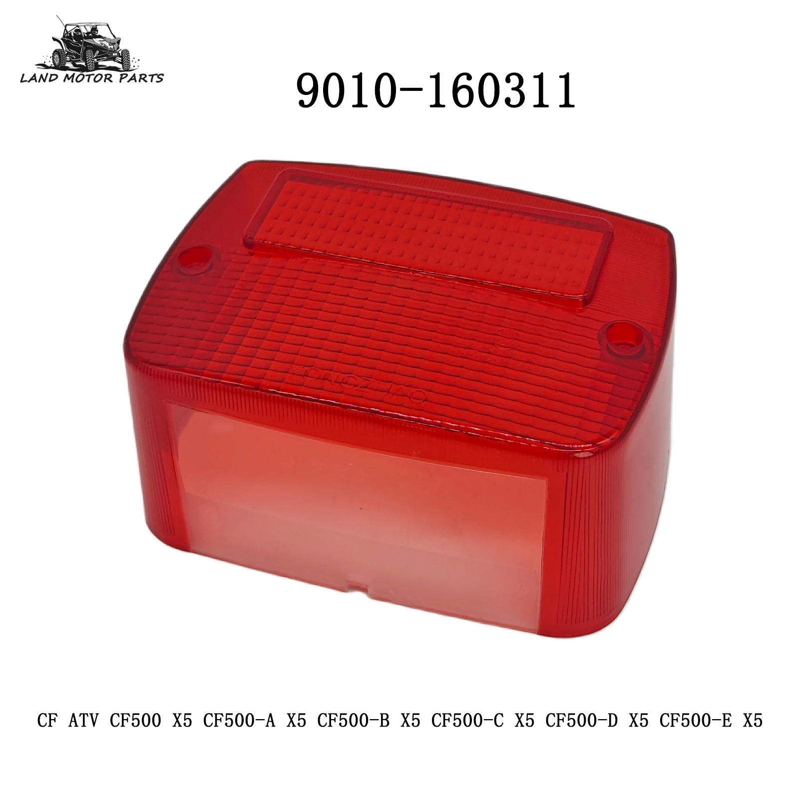 

Original Cover, Housing, Tail Light 9010-160311 for CF ATV CF500 X5 CF500-A X5 CF500-B X5 CF500-C X5 CF500-E X5