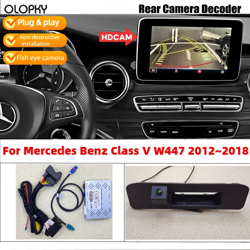 For Mercedes Benz Class V W447 2012 2014 2015 2016 2017 2018 Rear View Backup Reverse Camera Interface Original Screen Decoder