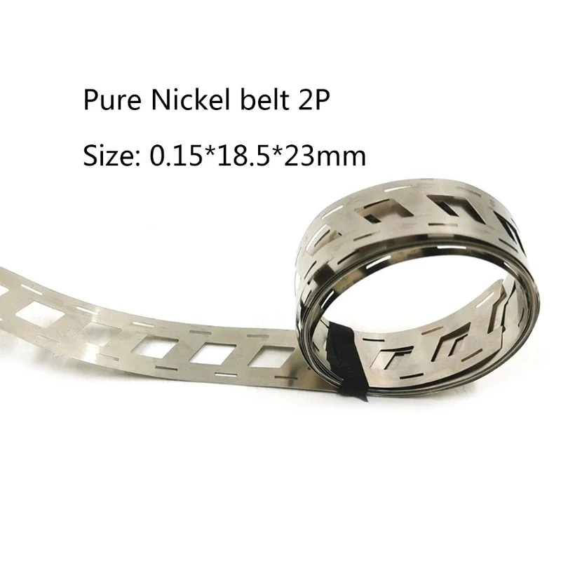 2P Pure Nickel Belt 0.15x18.5mmx23mm 18650 Lithium Battery Spot Welder Nickel Strip Nickel Li-ion Batteries Used Spot Welding