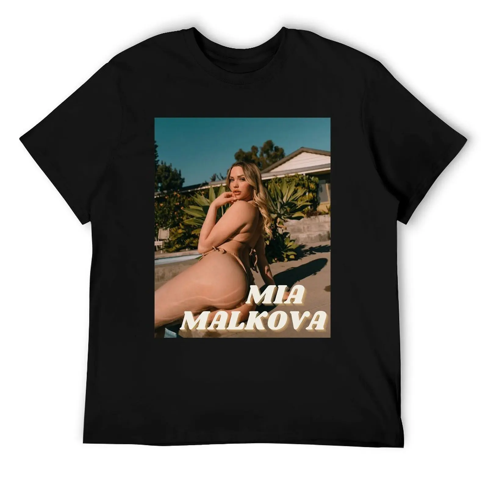 

Mia Malkova T-Shirt funny t shirts cotton man t shirt designer man t shirts cotton T-Shirt