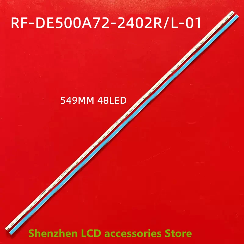 

2pcs LED Backlight for Lenovo 17TV 50I light strip 50S9I backlight strip RF-DE500A72-2402R/L-01 LCD 54.9CM 48LED