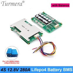 Turmera 4S 12.8V 200A 280A Balance Lifepo4 Battery BMS Balance Protected Board for 3.2V 200Ah 280Ah 320Ah Lifepo4 Batteries Use