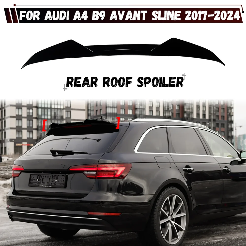 

Для Audi A4 B9 Avant S-line 2017-2024 Автомобильный задний спойлер на крышу Заднее крыло багажника Губа Верхние хвостовые крылья Bodykit Тюнинг