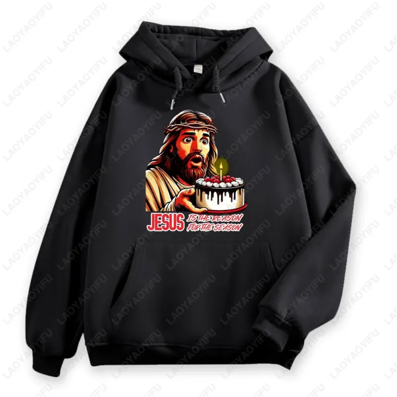 Sweat à capuche jésus est la raison de la saison, sweat-shirt drôle d'anniversaire de jésus pour la célébration de la foi de noël, Streetwear Y2k, 2025
