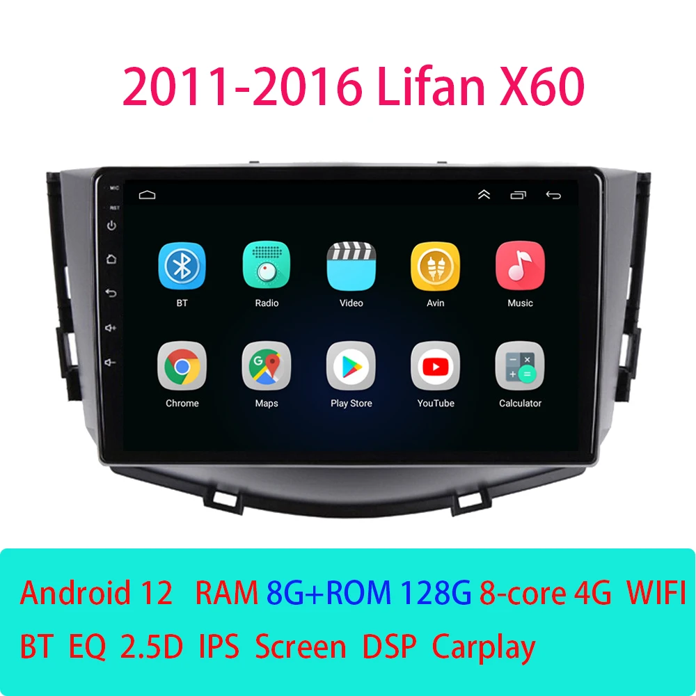 

Android12 Car Radio Multimedia Video Player For Lifan X60 2011 - 2016 Navigation GPS Carplay Auto Stereo 4G RDS DVD