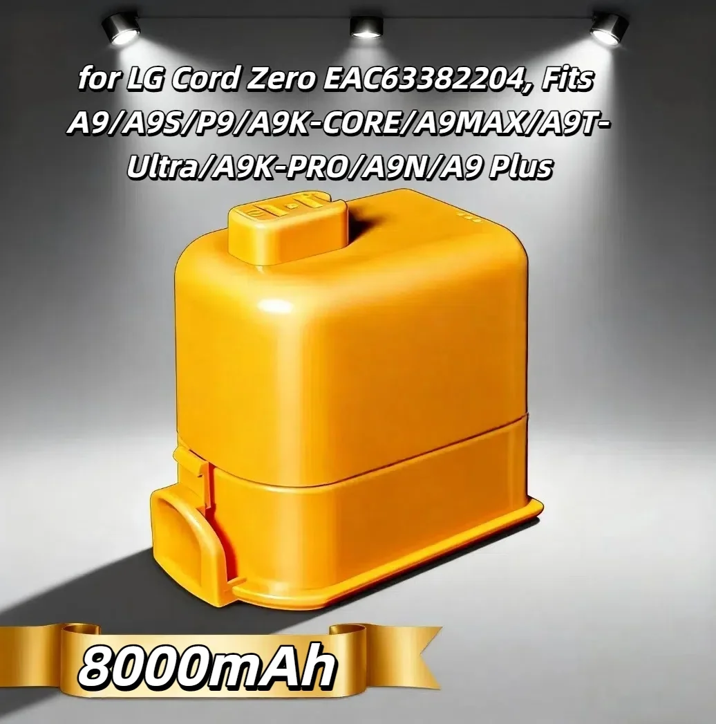 

8000mAh Replacement Battery,for LG Cord Zero EAC63382204 –A9/A9S/P9/A9K-CORE/A9MAX/A9T-Ultra/A9K-PRO/A9N/A9 Plus