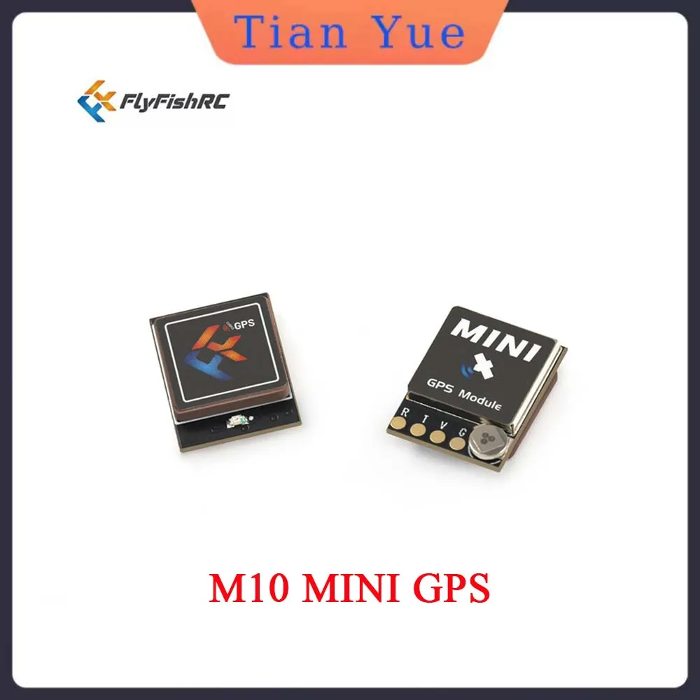 

FlyFishRC M10 Mini GPS Module 10th Generation Built-in Ceramic Antenna Suited for FPV Freestyle Long Range Drone Parts