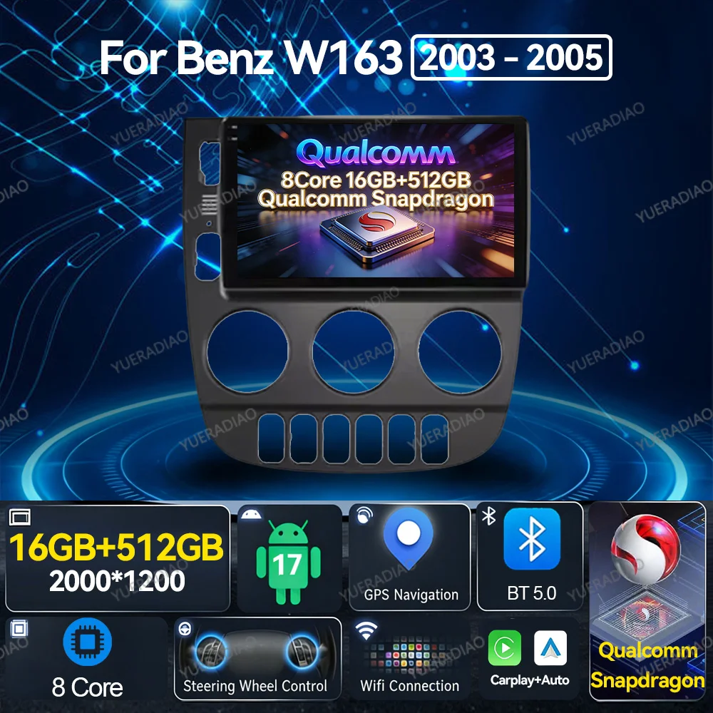 Android 17 Car Radio For Mercedes Benz M-Class W163 ML 1997 - 2005 Qualcomm 5G WIFI GPS Wireless Carplay Auto DSP Multimedia BT