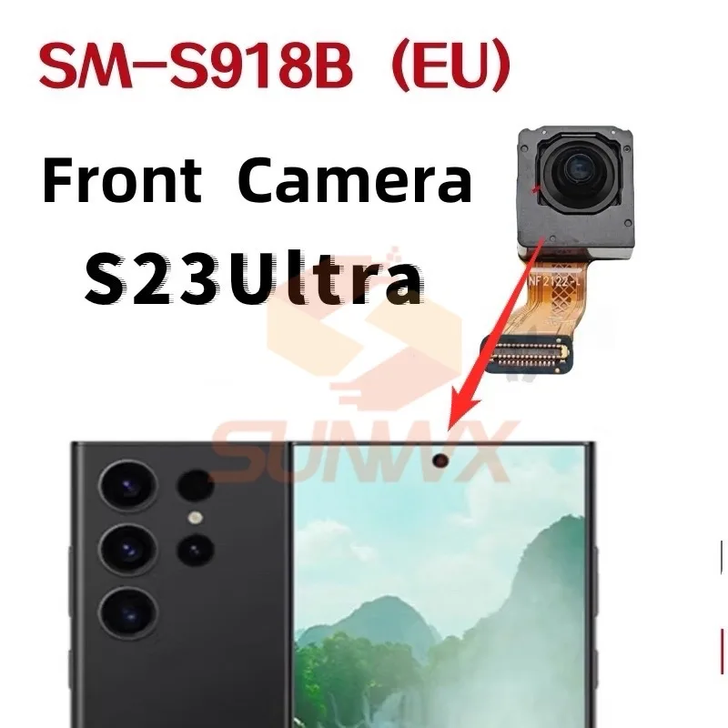 Rear Front Camera For Samsung Galaxy S23 Ultra 5G SM-S918 S918B S918U Frontal Selfie Back Backside Camera Module Spare