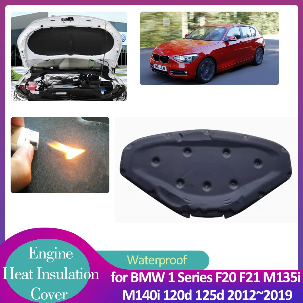 

for BMW 1 Series F20 F21 M135i M140i 120d 2012~2019 Hood Engine Insulation Pad Soundproof Cover Heat Cotton Thermal Accessories