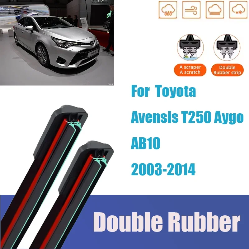 

For Toyota Avensis T250 Aygo AB10 Front Windshield Wiper Parts General Motors Multifunctional Double Rubber Autos Accessories