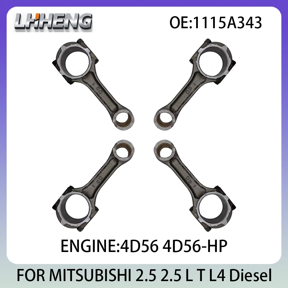4PCS Connecting Con Rod New Set 2.5L 2.5 L T L4 Diesel For MITSUBISHI L200 TRIYON 4D56 4D56-HP 07-16 1115A035 1115A343 1115A345