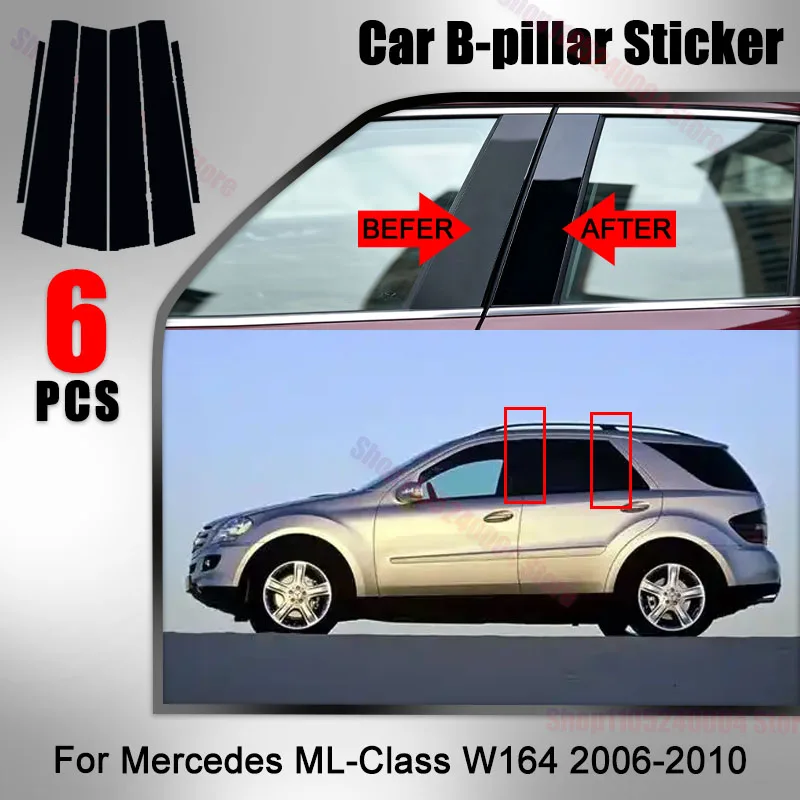 6PCS Glossy Black Pillar Posts Fit For Mercedes ML-Class W164 2006 2007 2008 2009 2010 B C Column Window Trim Sticker Cover