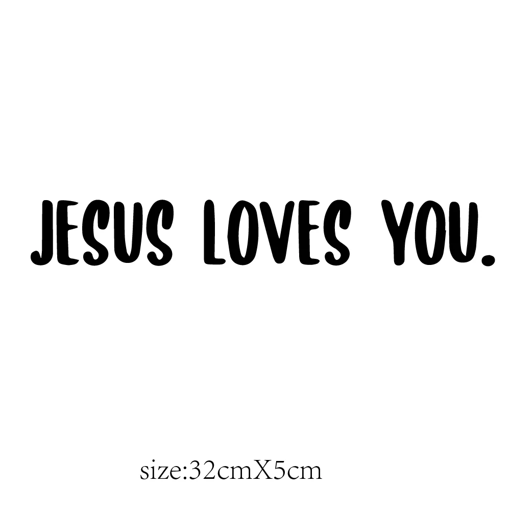 Jesus Loves You Decal Vinyl Sticker Auto Car Truck Wall Laptop