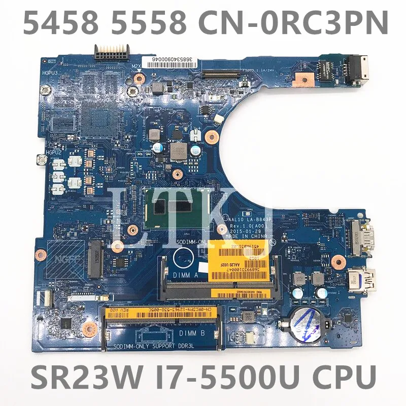 

CN-0RC3PN 0RC3PN RC3PN AAL10 LA-B843P With I7-5500U CPU For dell Inspiron 3458 3558 5458 5558 5758 Laptop Motherboard 100% Test