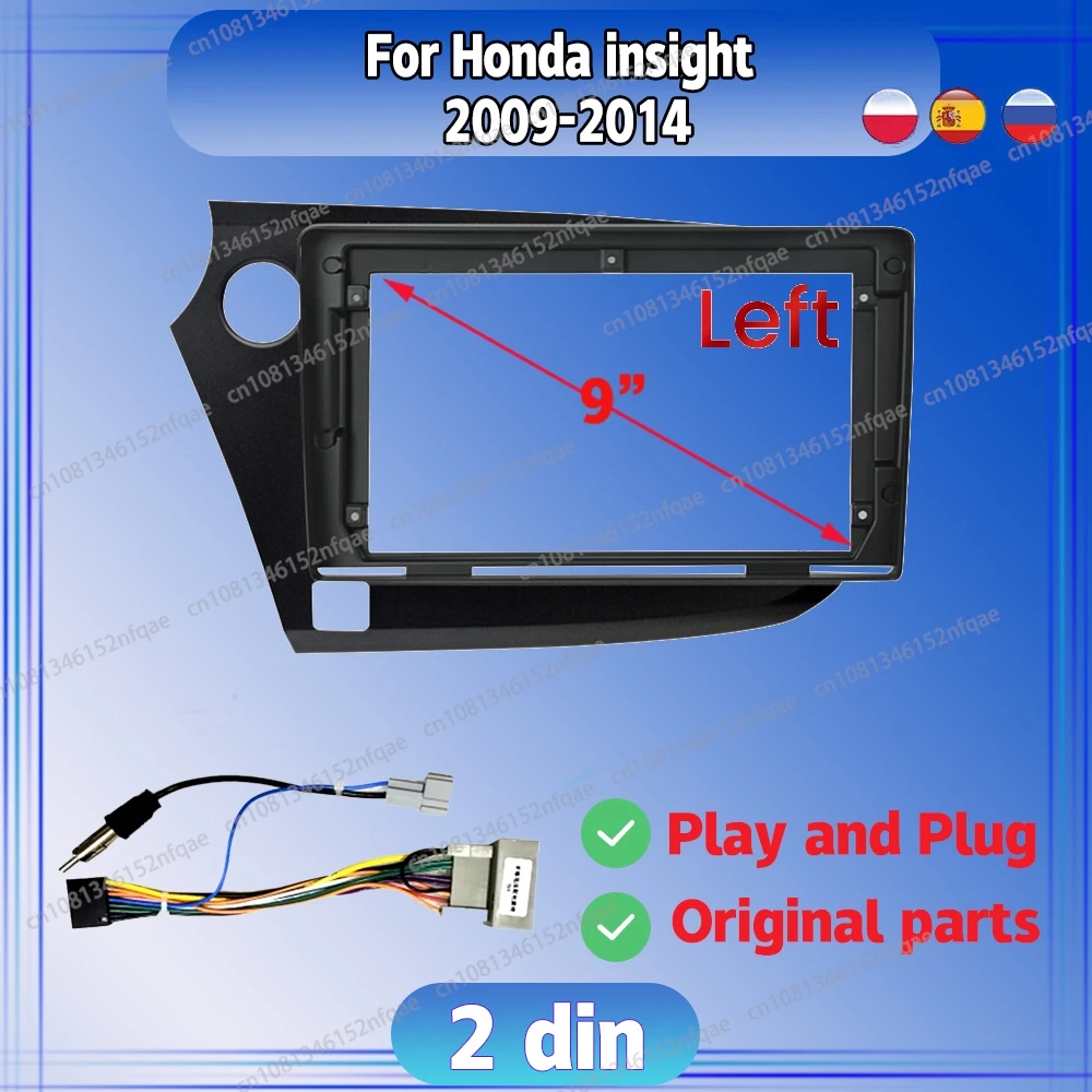 

For Honda insight 2009 - 2014 Car Radio Android DVD Stereo audio screen multimedia video frame cables Harness navigation adapter