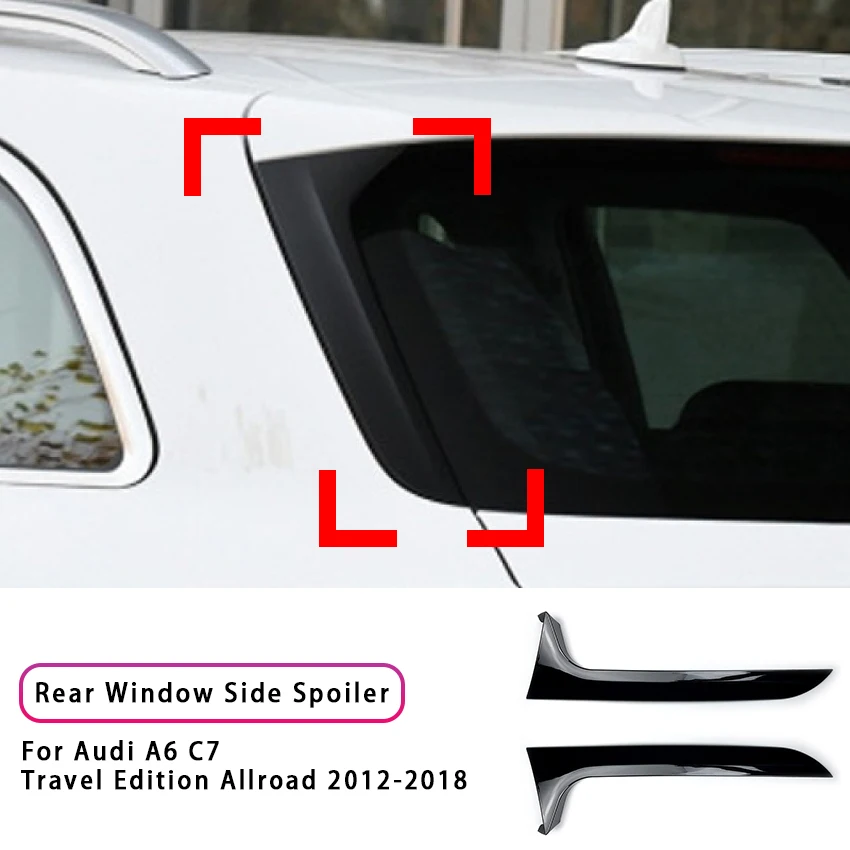 Rear Window Side Spoiler Tail Fin Canards Splitter For Audi A6 C7 Travel Edition Allroad 2012-2018 Avant Wagon Auto Accessories