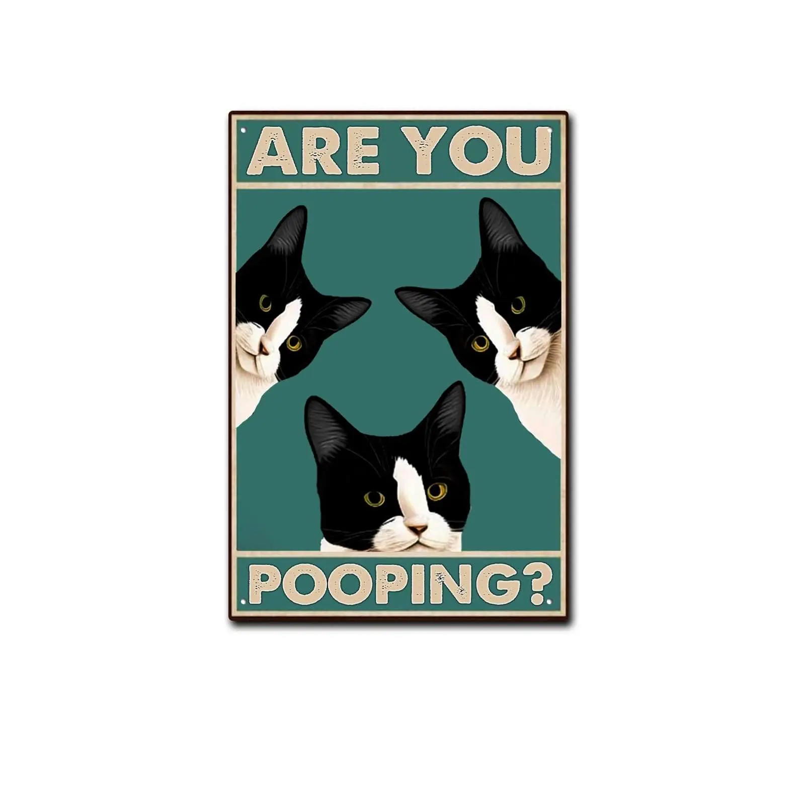 Are You Pooping Cat Sign Funny Bathroom Wall Decor 8X12inch/Tin Sign