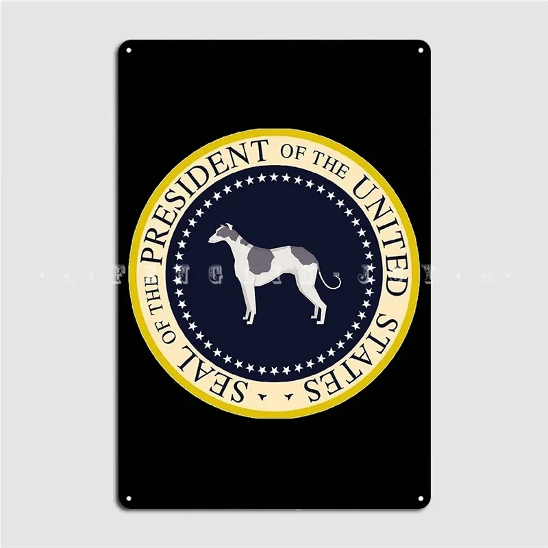 My Italian Greyhound President Of The United States Poster Metal Plaque Plates Garage Club Cinema Garage Tin Sign Poster
