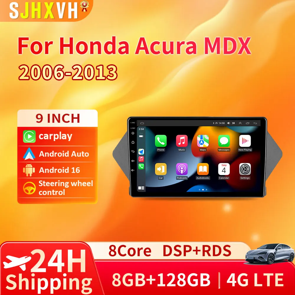 

Android 16 Carplay Auto For Honda Acura MDX 2007 2008 2009 2010 2011 2012 2013 Multimedia Car Radio Player Video WIFI+4G GPS DSP
