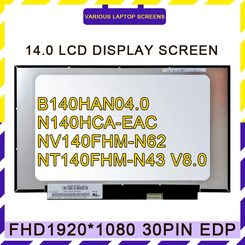 

Фонарь V8.0, подходит для B140HAN04.0, фонарь N61 NV140FHM-N48, ЖК-экран, дисплей IPS FHD 1920*1080 eDP, 30 контактов