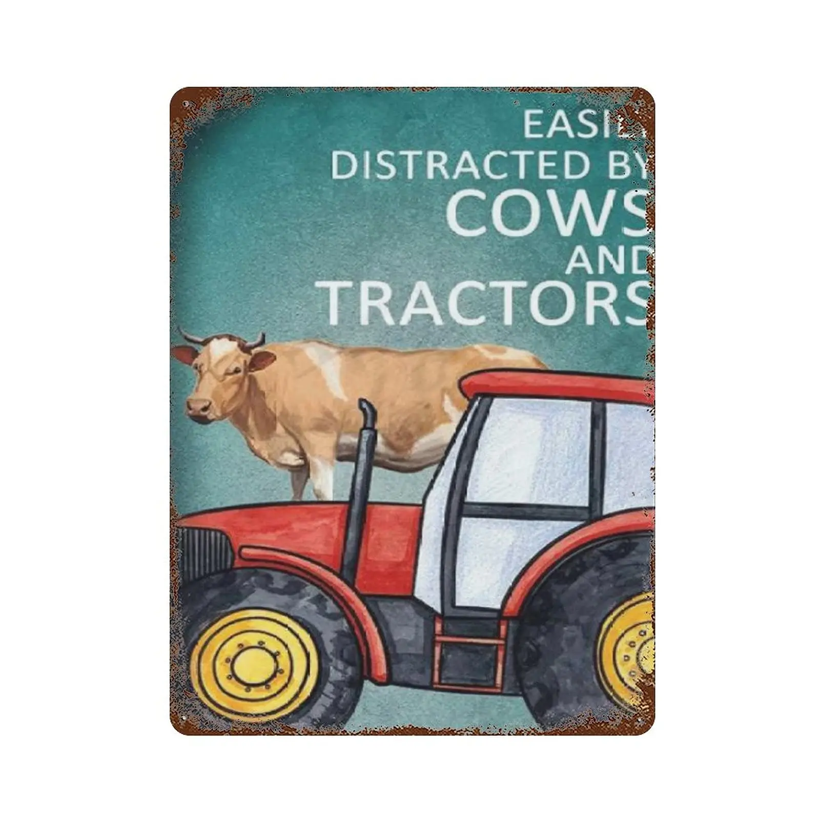 

Metal tin Sign，Retro Style， Novelty Poster，Iron Painting，Easily to Distracted by Cows and Tractors Tin Sign, Farm Life Tin Sign