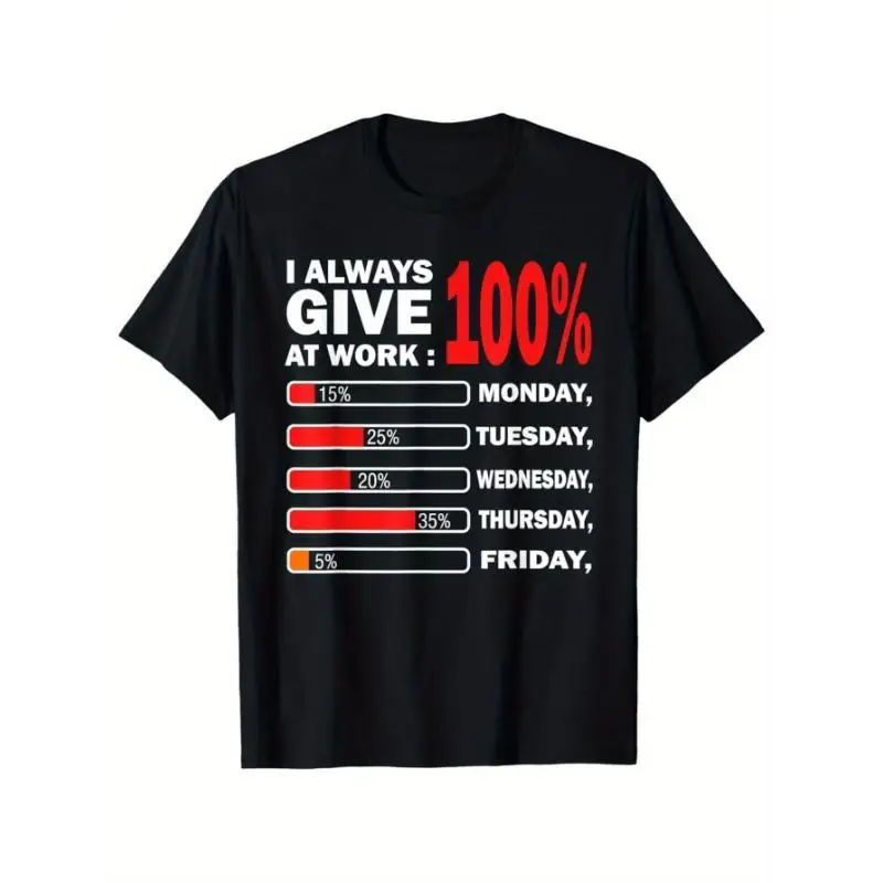 

I Always Give 100% At Work T-Shirt Funny Office Humor Tee Unisex Cotton Short Sleeve Top Gag Gift for Coworkers
