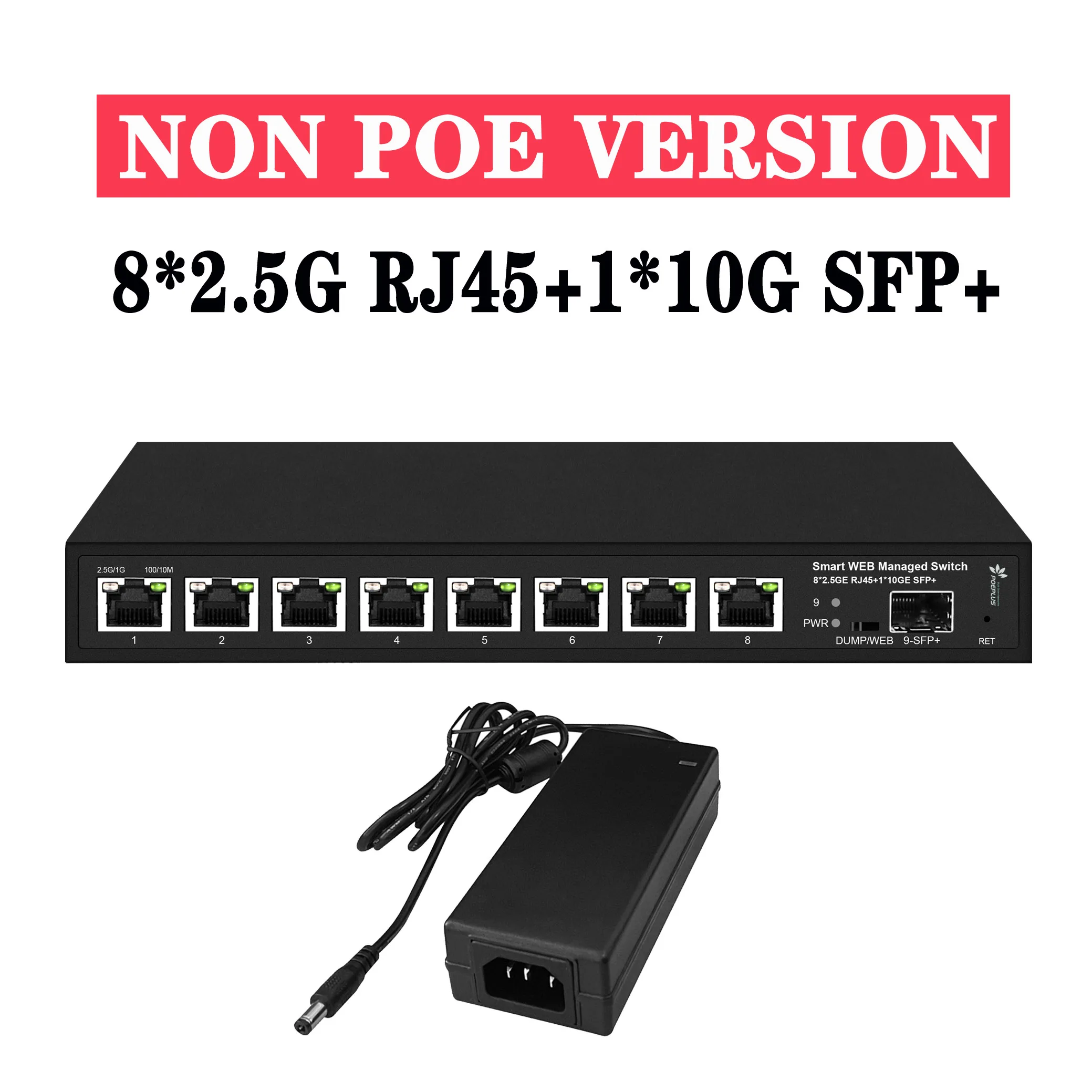 라이트 관리 PoE 또는 비 스위치, 1*10G SFP + 업 링크, 8 포트 2.5Gbe