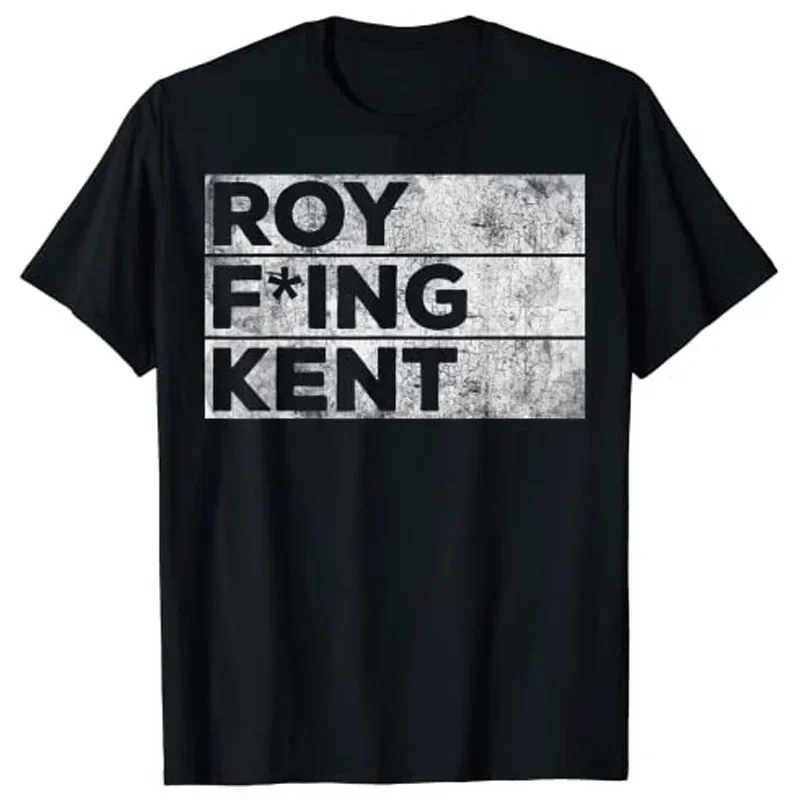 Roy Freaking Kent Graphic T-Shirt Men Clothing Roy Fing Kent Shirt Roy Fing Kent Tee Shirt