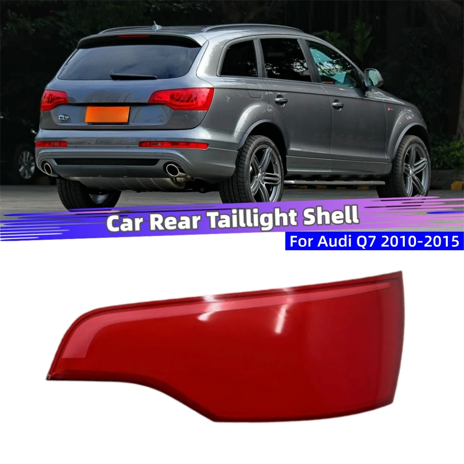 

For Audi Q7 2010 2011 2012 2013 2014 2015 Car Accesorries Replacement Car Lights Shell Reverse Light Car Taillight Lens Cover