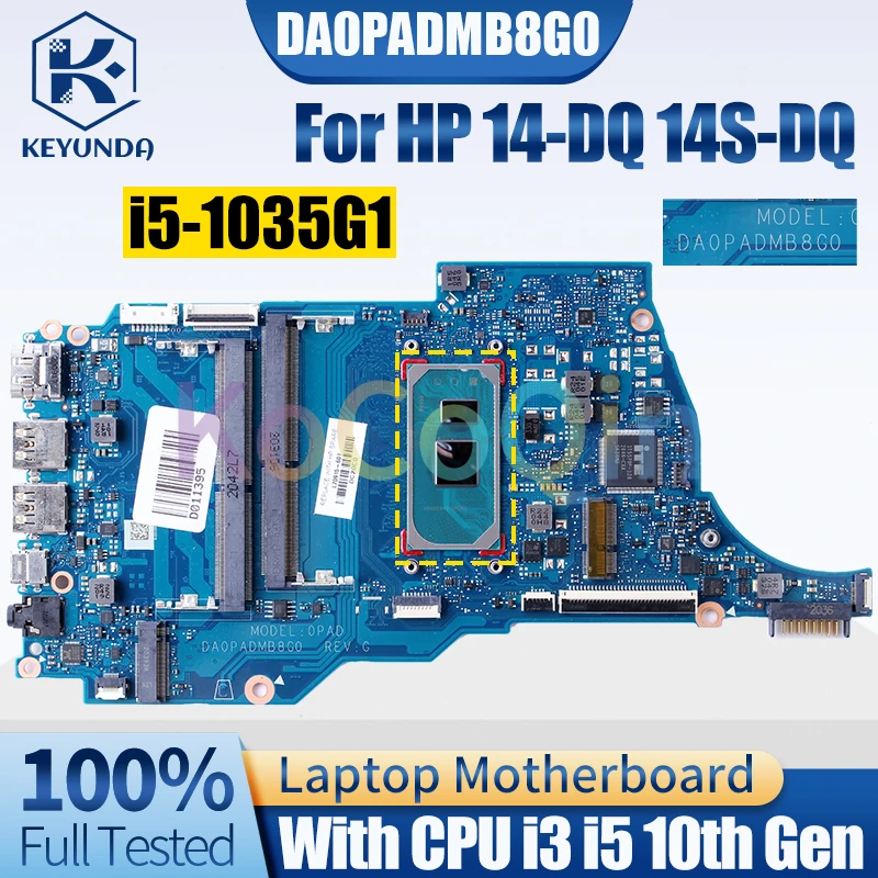 

DA0PADMB8G0 For HP 14-DQ 14S-DQ Notebook Mainboard i3-1005G1 i5-1035G1 L70915-601 Laptop Motherboard Full Tested