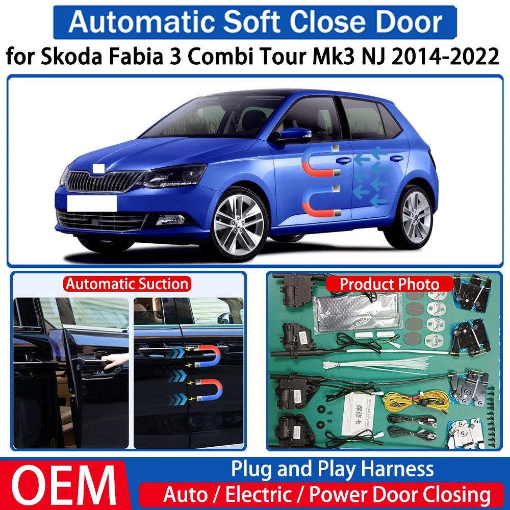 

for Skoda Fabia 3 Combi Tour Mk3 NJ 2014-2022 Car OEM Automatic Soft Close Door Electric Suction Kit Auto Power Closing System