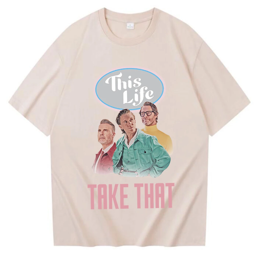 Take That T-Shirts This Life Album Merch Harajuku O-Neck Short Sleeve Shirts Fans Gift Unisex